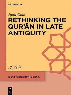 cover image of Rethinking the Qur'ān in Late Antiquity